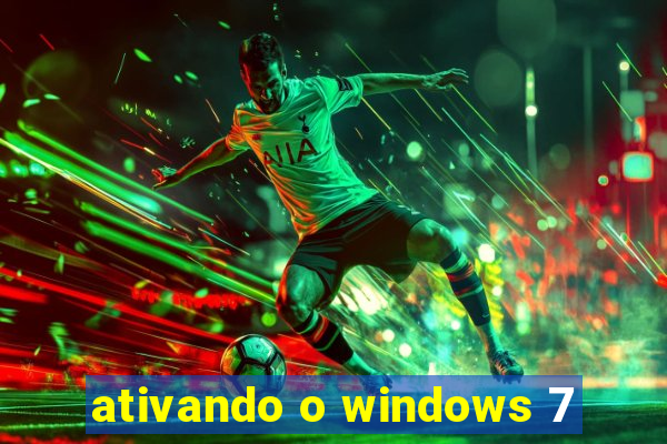 ativando o windows 7